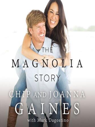 Chip Gaines: The Magnolia Story