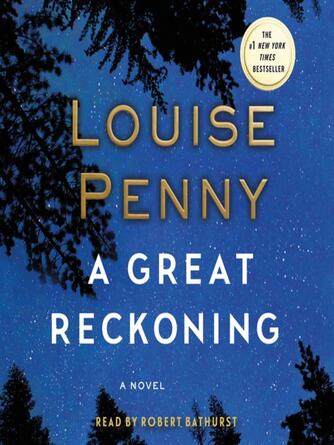 Louise Penny: A Great Reckoning
