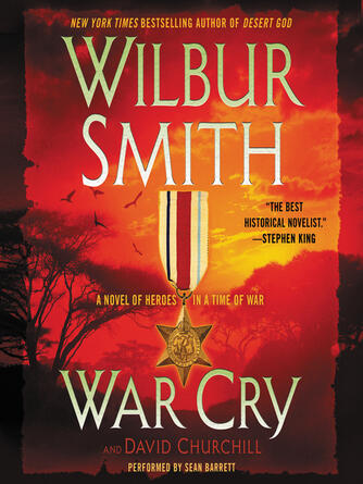 Wilbur Smith: War Cry : A Courtney Family Novel