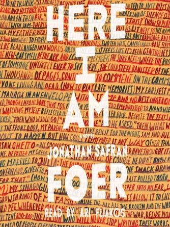 Jonathan Safran Foer: Here I Am : A Novel