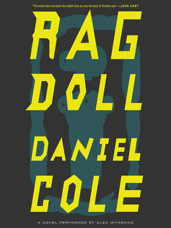 Daniel Cole: Ragdoll : A Novel