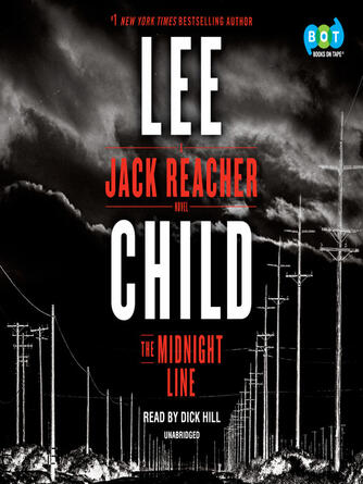 Lee Child: The Midnight Line : A Jack Reacher Novel
