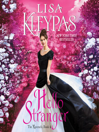 Lisa Kleypas: Hello Stranger : The Ravenels, Book 4