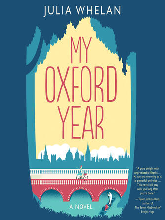 Julia Whelan: My Oxford Year : A Novel