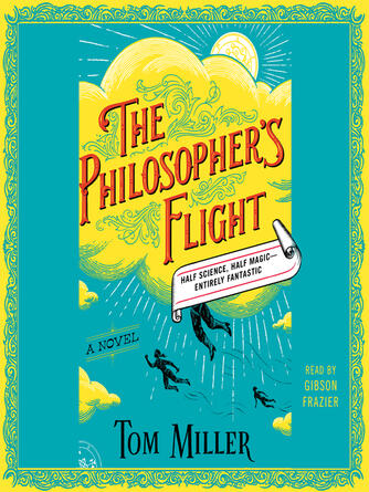 Tom Miller: The Philosopher's Flight : A Novel