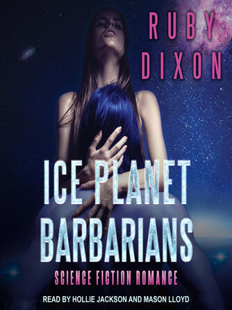 Ruby Dixon: Ice Planet Barbarians