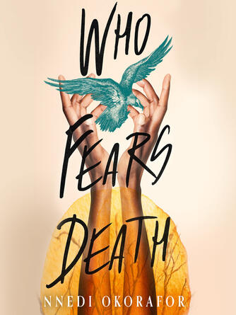 Nnedi Okorafor: Who Fears Death