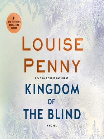 Louise Penny: Kingdom of the Blind