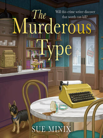 Sue Minix: The Murderous Type
