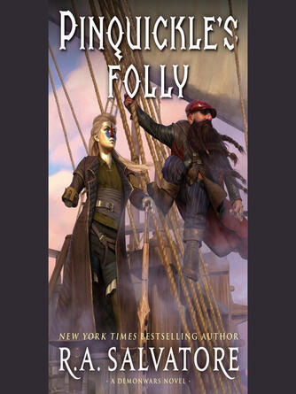 R. A. Salvatore: Pinquickle's Folly