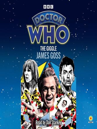 James Goss: Doctor Who : The Giggle: 14th Doctor Novelisation
