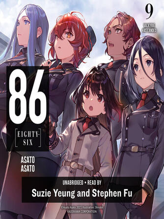 Asato Asato: 86—EIGHTY-SIX, Volume 9 : Valkyrie Has Landed