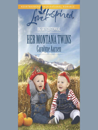 Carolyne Aarsen: Her Montana Twins