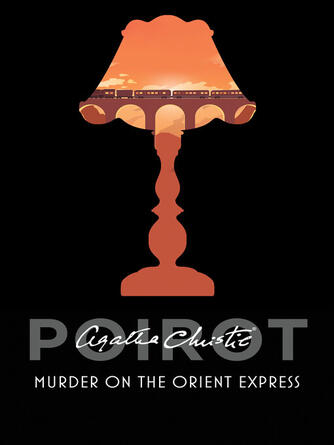 Agatha Christie: Murder on the Orient Express