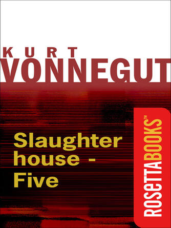 Kurt Vonnegut: Slaughterhouse-Five