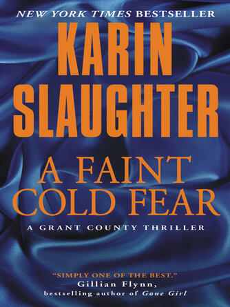 Karin Slaughter: A Faint Cold Fear