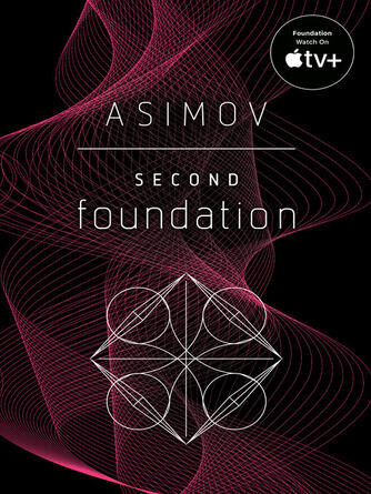 Isaac Asimov: Second Foundation