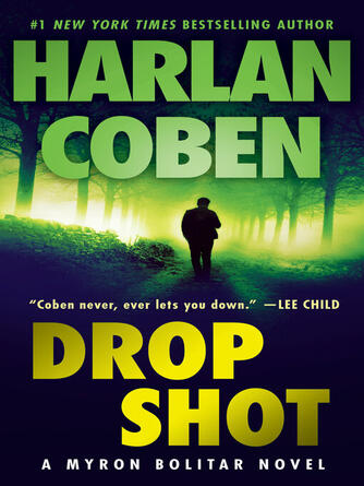 Harlan Coben: Drop Shot : A Myron Bolitar Novel