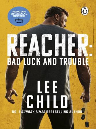 Lee Child: Bad Luck and Trouble : Coming soon to Prime Video