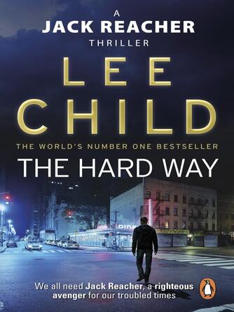 Lee Child: The Hard Way