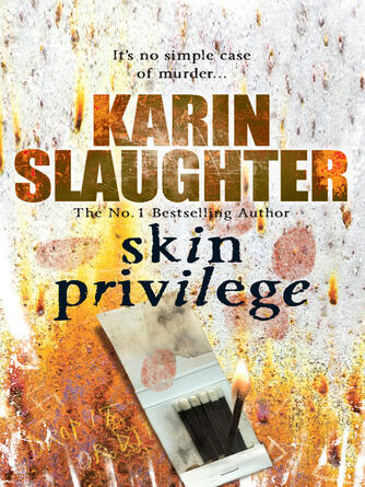 Karin Slaughter: Skin Privilege