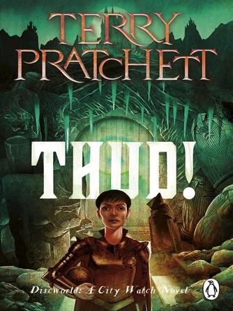 Terry Pratchett: Thud!