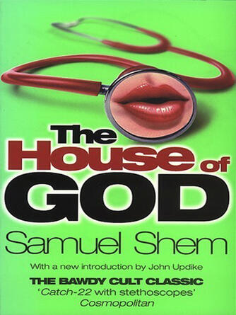 Samuel Shem: House of God