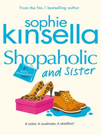 Sophie Kinsella: Shopaholic & Sister