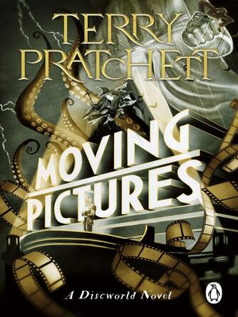 Terry Pratchett: Moving Pictures