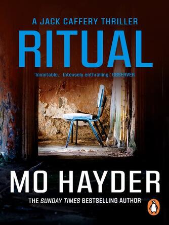 Mo. Hayder: Ritual : (Jack Caffery Book 3): the terrifying, tense and spine-tingling thriller from bestselling author Mo Hayder