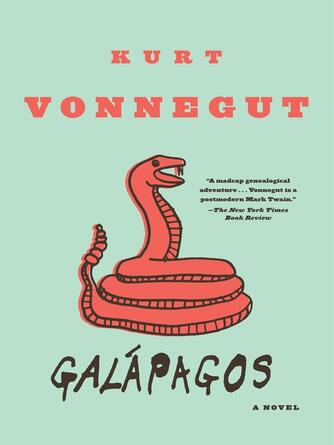 Kurt Vonnegut: Galapagos : A Novel