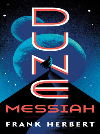 Frank Herbert: Dune Messiah