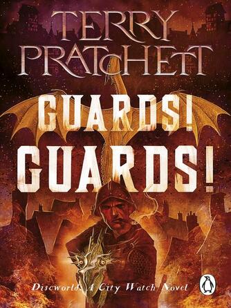 Terry Pratchett: Guards! Guards!