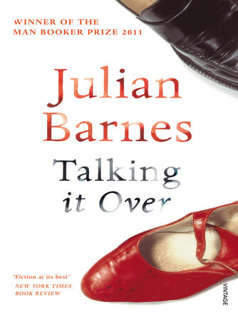 Julian Barnes: Talking It Over