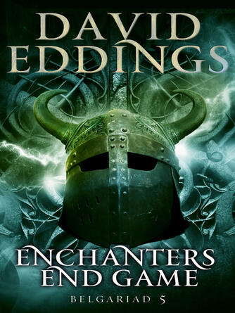 David Eddings: Enchanters' End Game