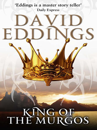 David Eddings: King of the Murgos