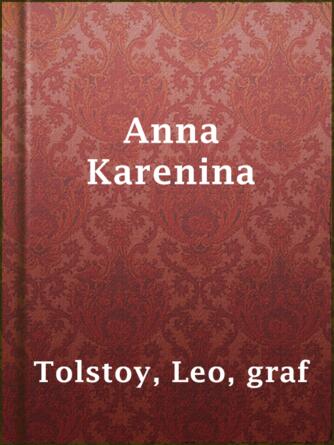 graf Leo Tolstoy: Anna Karenina