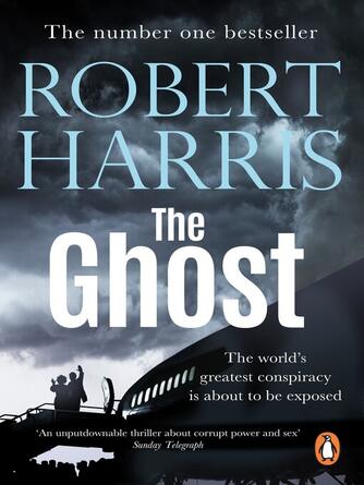 Robert Harris: The Ghost : From the Sunday Times bestselling author