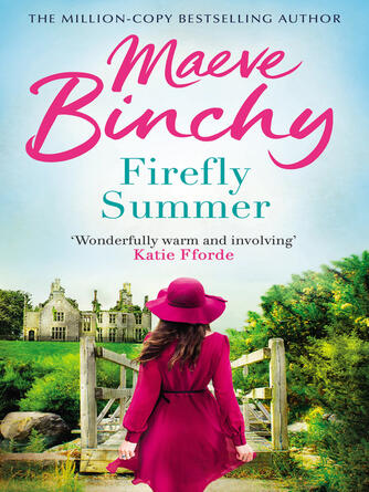 Maeve Binchy: Firefly Summer