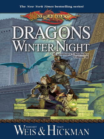 Margaret Weis: Dragons of Winter Night : The Dragonlance Chronicles