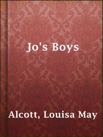Louisa May Alcott: Jo's Boys