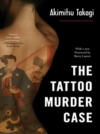 Akimitsu Takagi: The Tattoo Murder Case