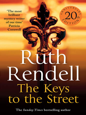 Ruth Rendell: The Keys to the Street