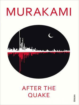 Haruki Murakami: After the Quake
