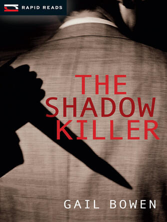 Gail Bowen: The Shadow Killer