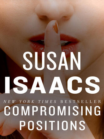 Susan Isaacs: Compromising Positions