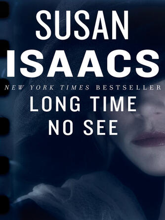 Susan Isaacs: Long Time No See