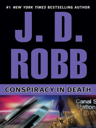 J. D. Robb: Conspiracy in Death : In Death Series, Book 8