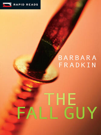 Barbara Fradkin: The Fall Guy