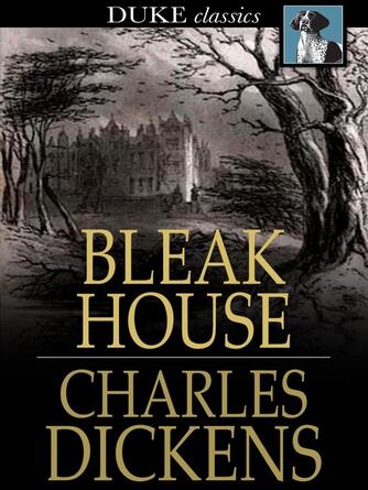 Charles Dickens: Bleak House